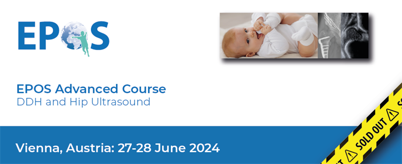 EPOS ADVANCED COURSE - DDH and Hip Ultrasound