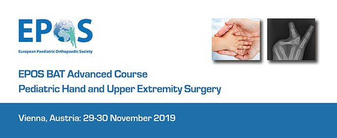 EPOS BAT Advanced Course: Pediatric Hand and Upper Extremity Surgery